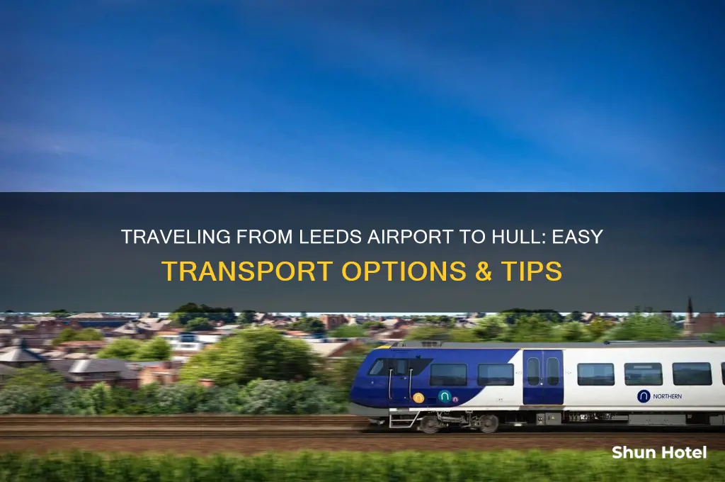 how to get from leeds airport to hull