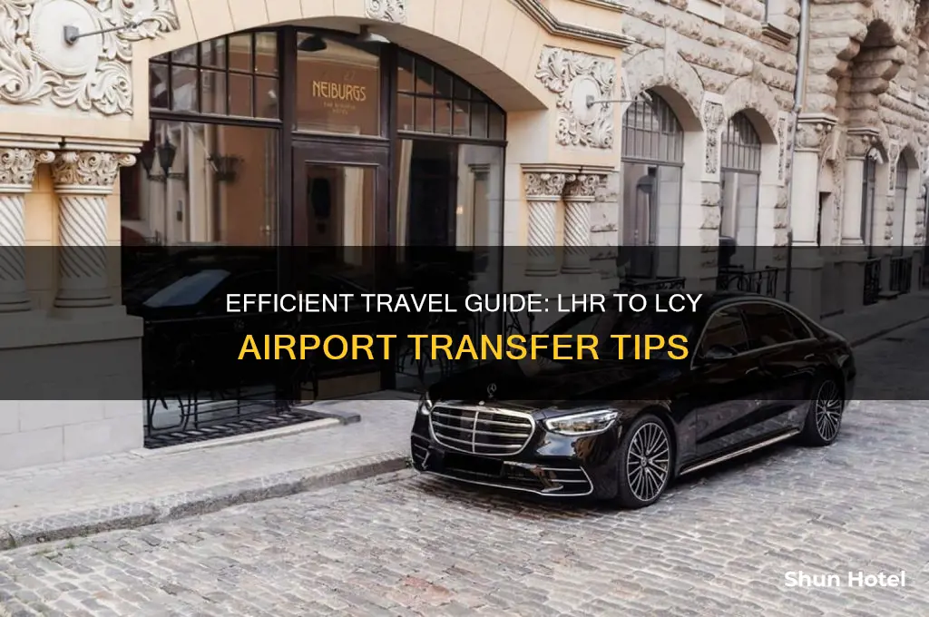 how to get from lhr to lcy airport