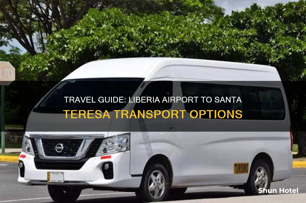 how to get from liberia airport to santa teresa