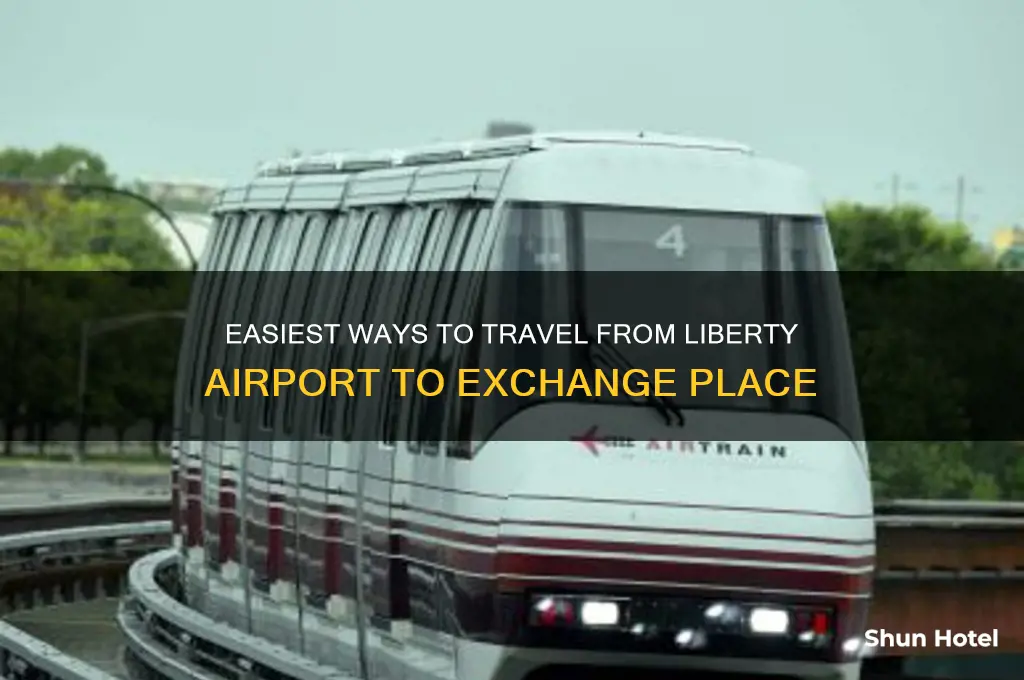 how to get from liberty airport to exchange place