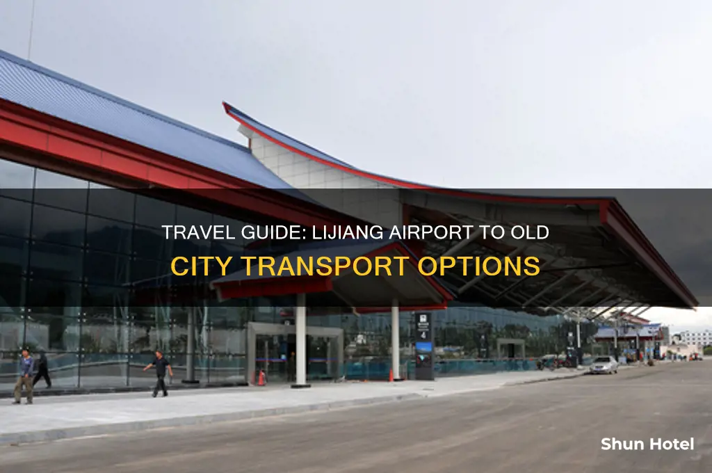 how to get from lijiang airport to the old city