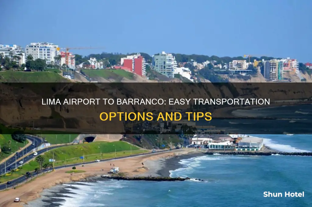 how to get from lima airport to barranco