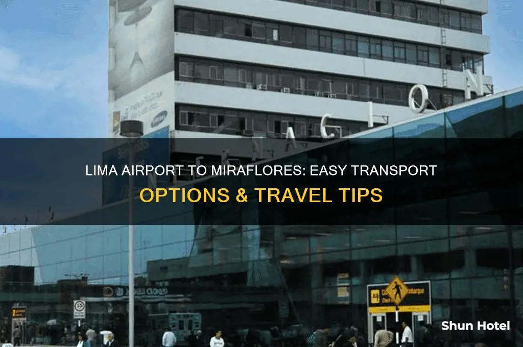 how to get from lima airport to miraflores