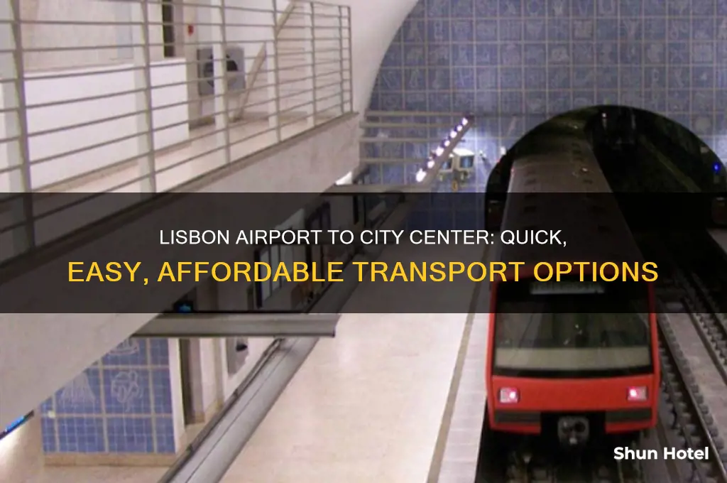 how to get from lisbon airport to centre