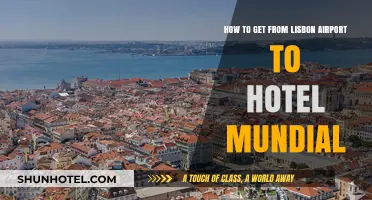 Lisbon Airport to Hotel Mundial: Easy Transport Options & Tips