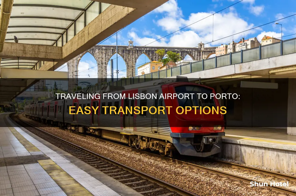 how to get from lisbon airport to porto