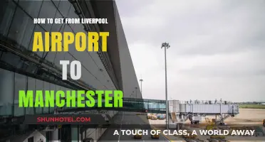 Liverpool Airport to Manchester: Quick, Easy, and Affordable Travel Tips