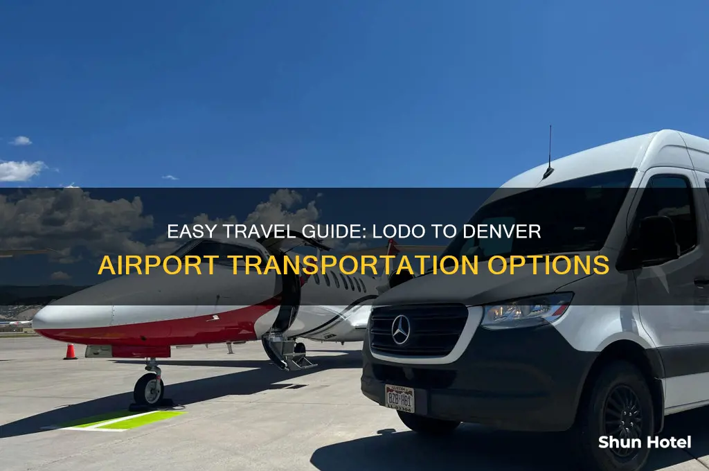 how to get from lodo to the denver airport