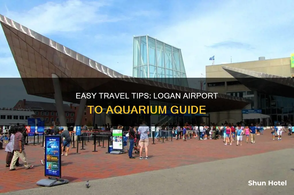 how to get from logan airport to aquarium