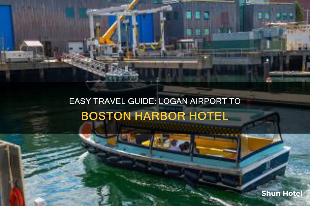 how to get from logan airport to boston harbor hotel