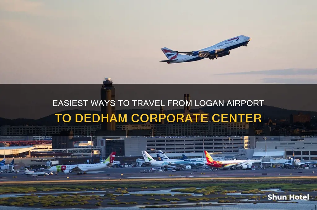 how to get from logan airport to dedham corporate ctr