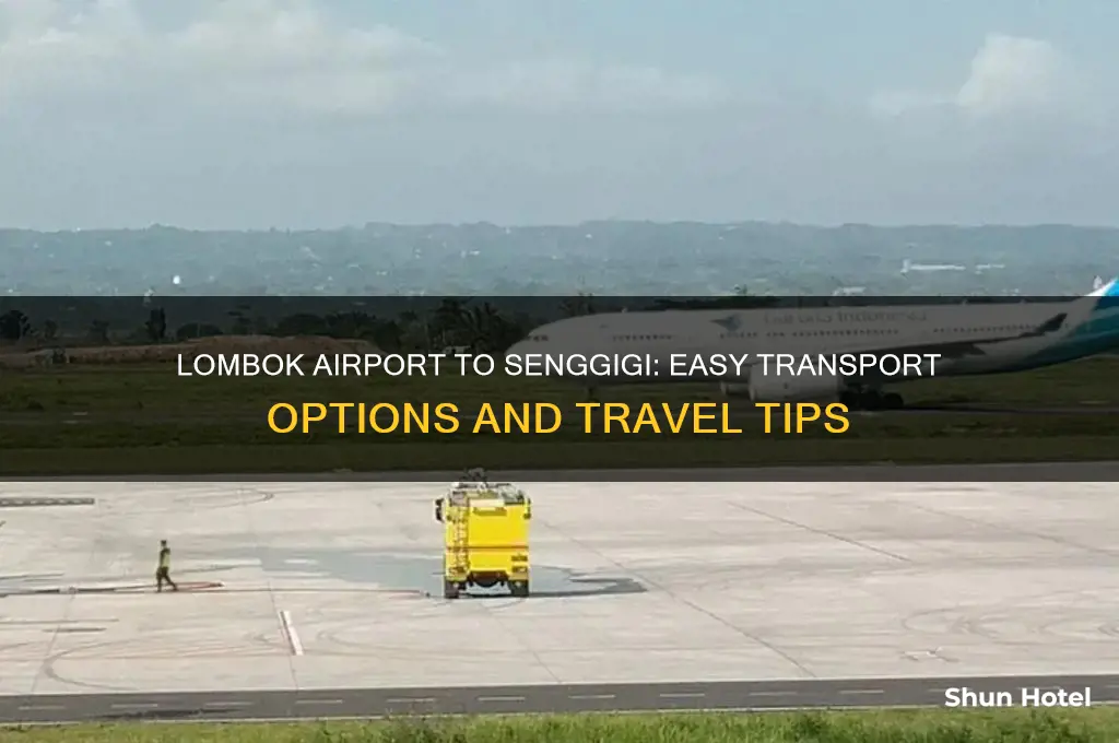 how to get from lombok airport to senggigi