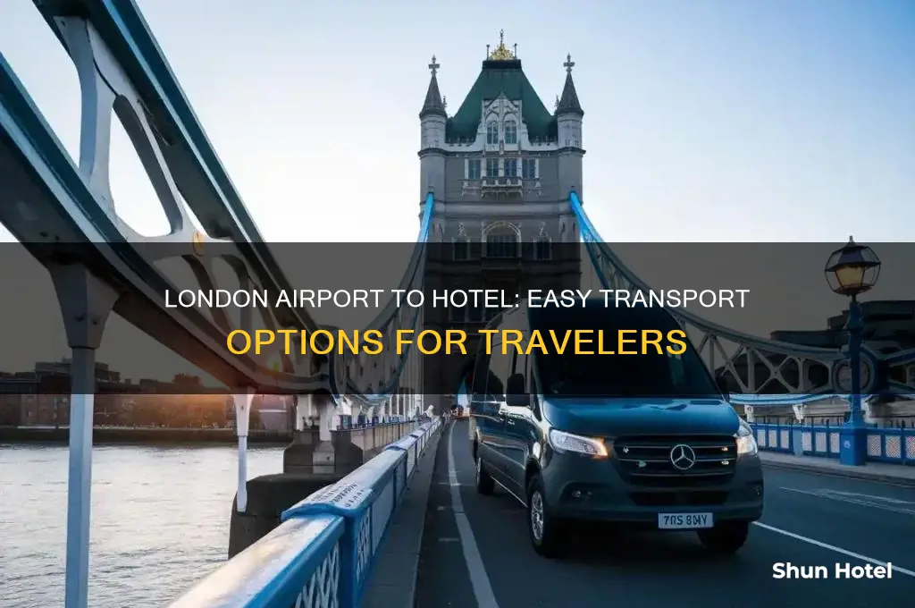 how to get from london airport to hotel