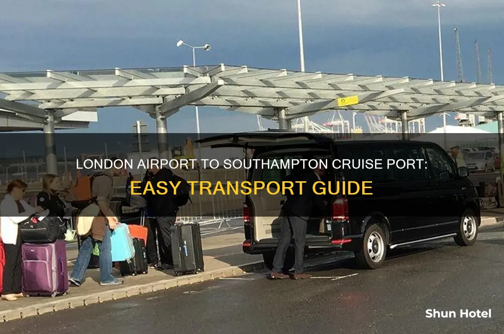 how to get from london airport to southampton cruise port