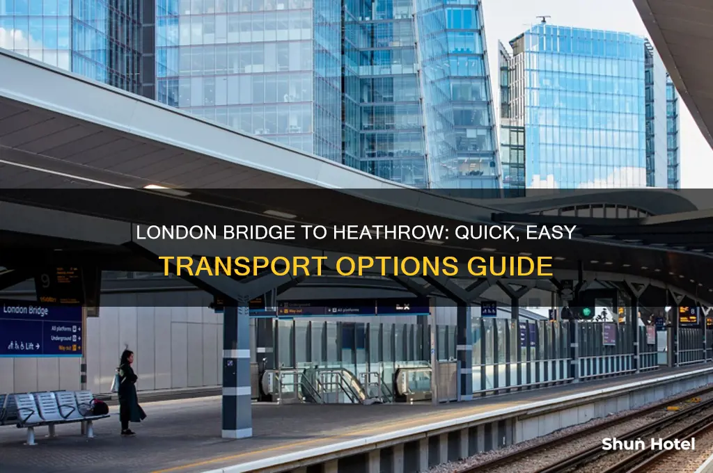 how to get from london bridge to heathrow airport