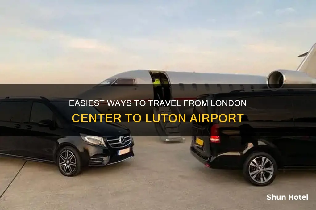 how to get from london center to luton airport