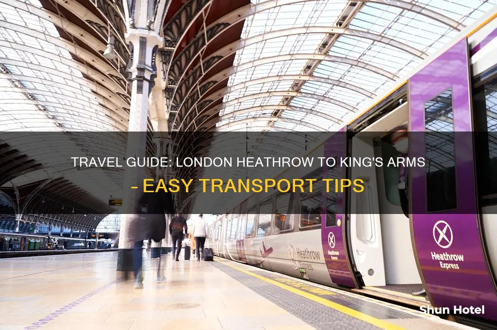 how to get from london heathrow airport to kings arm