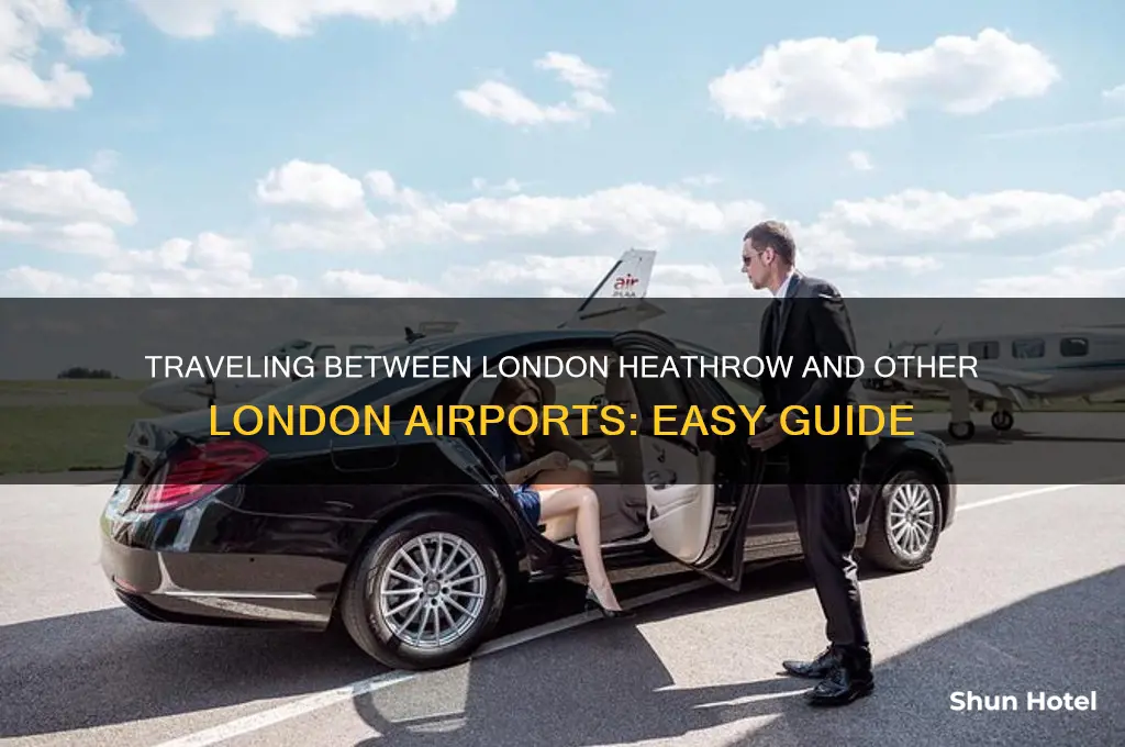 how to get from london heathrow to other london airports