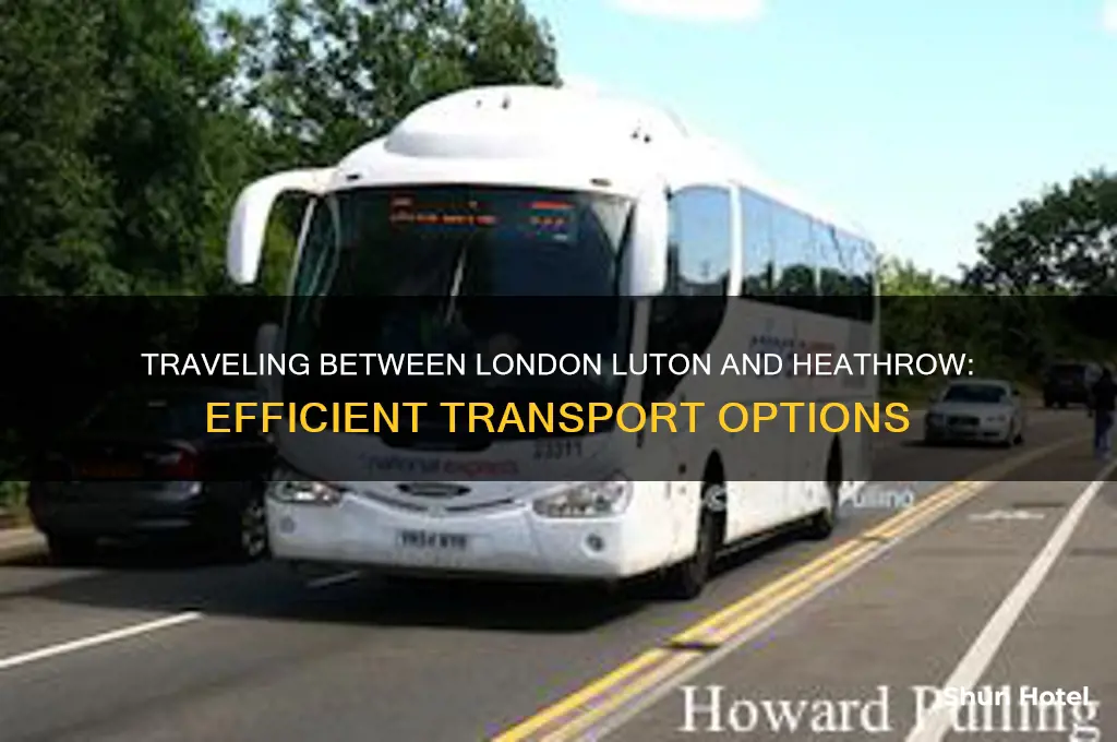 how to get from london luton airport to heathrow