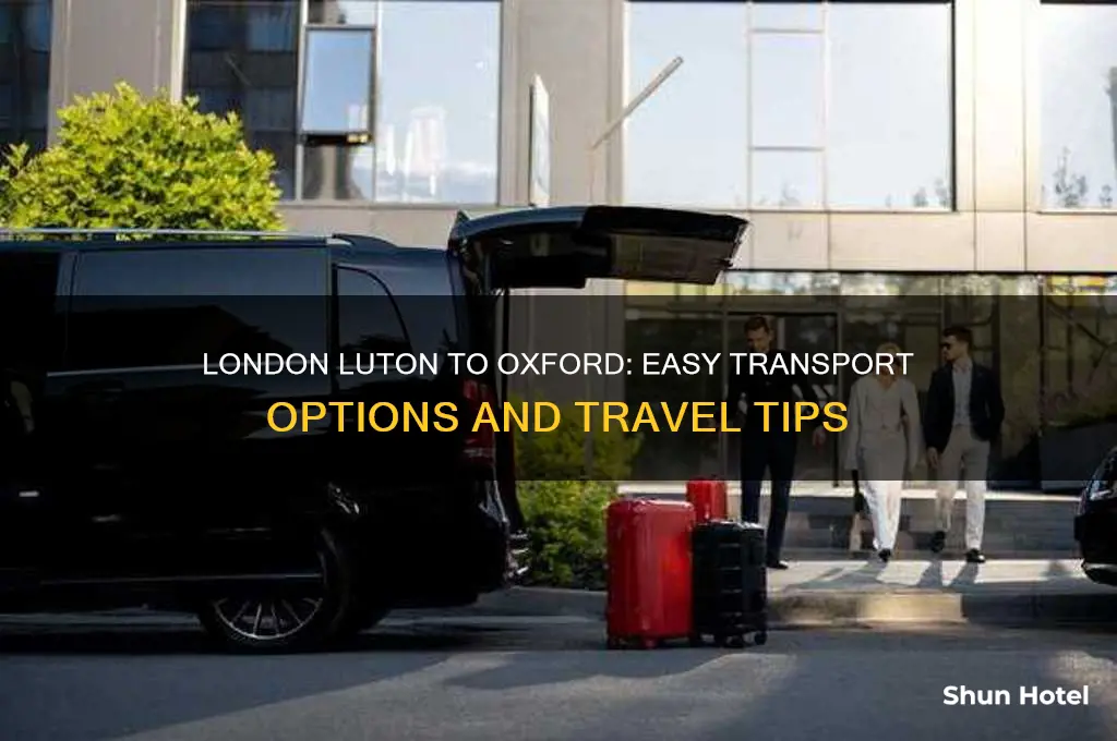 how to get from london luton airport to oxford