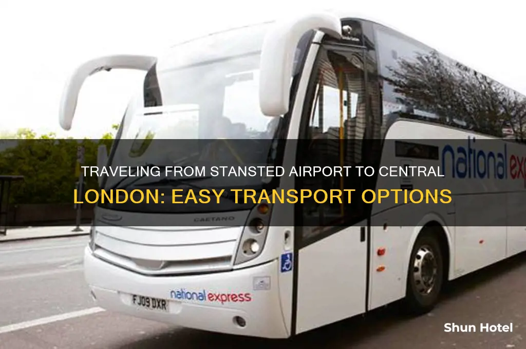 how to get from london stansted airport to central london