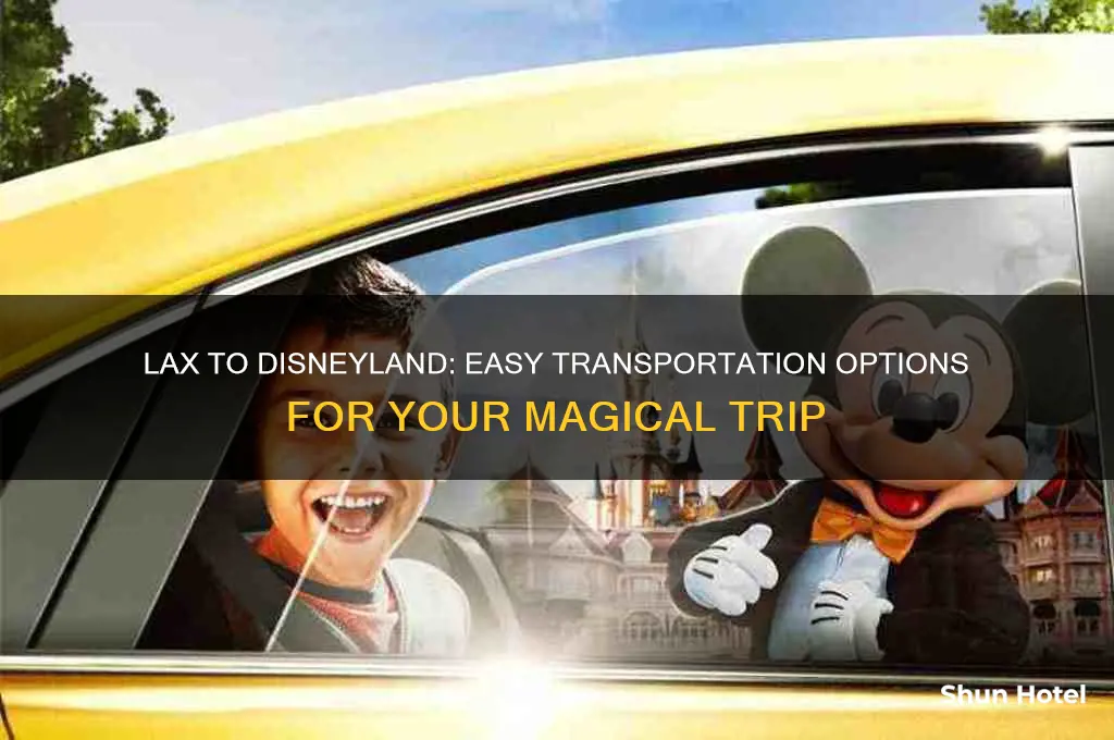 how to get from los angeles airport to disneyland