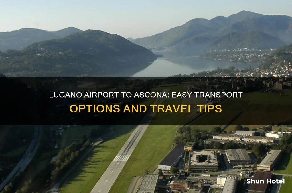 how to get from lugano airport to ascona