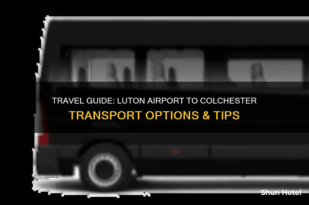 how to get from luton airport to colchester