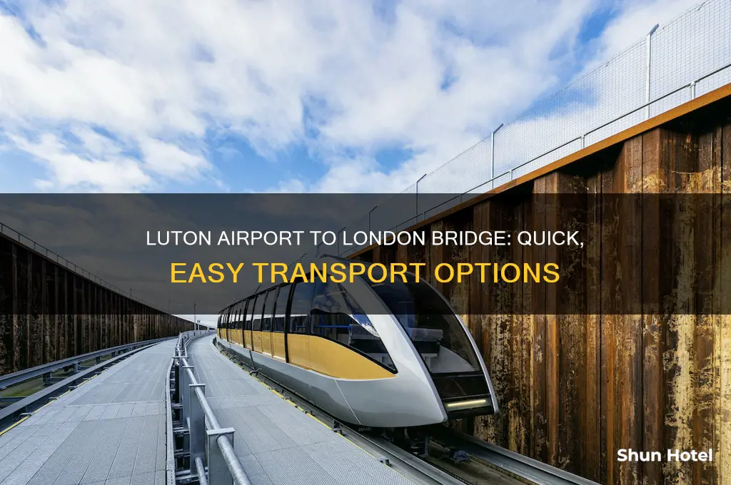 how to get from luton airport to london bridge