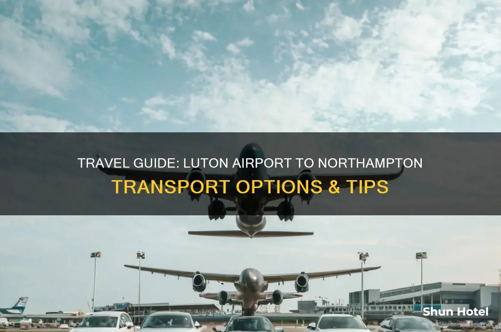 how to get from luton airport to northampton