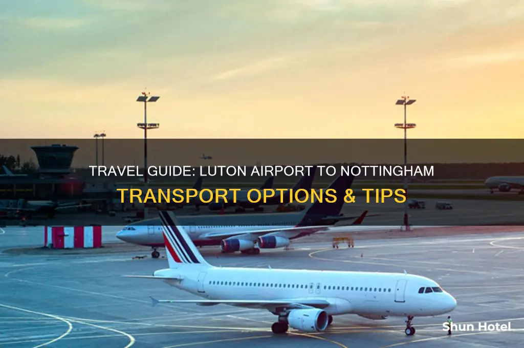 how to get from luton airport to nottingham