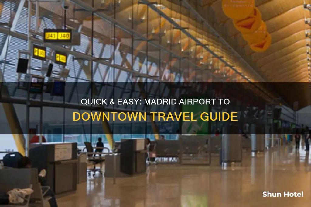 how to get from madrid airport to downtown