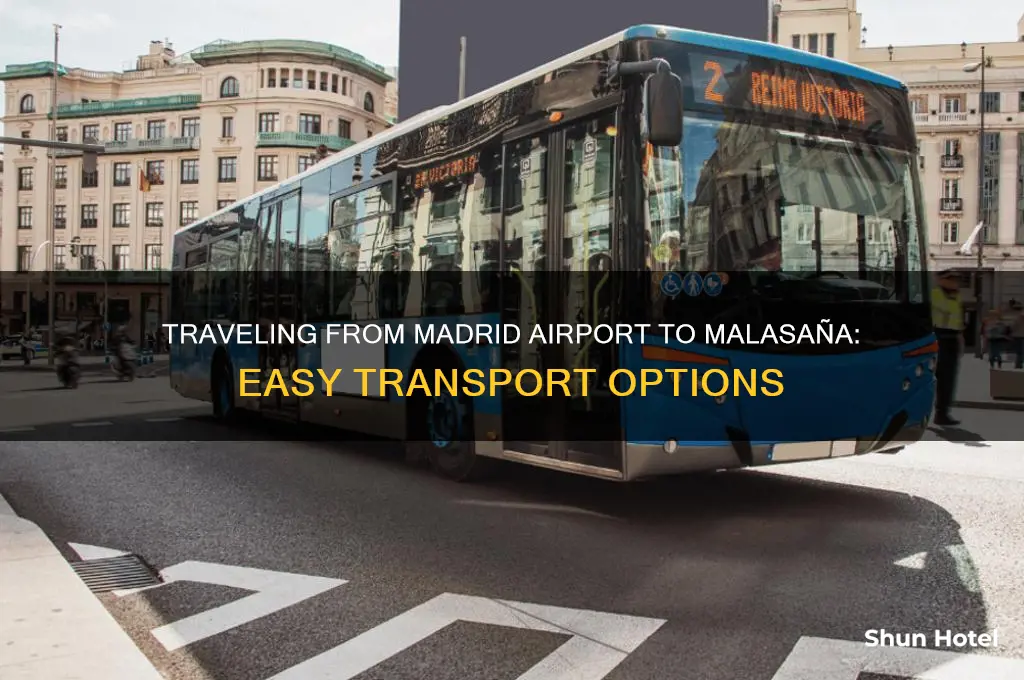 how to get from madrid airport to malasana