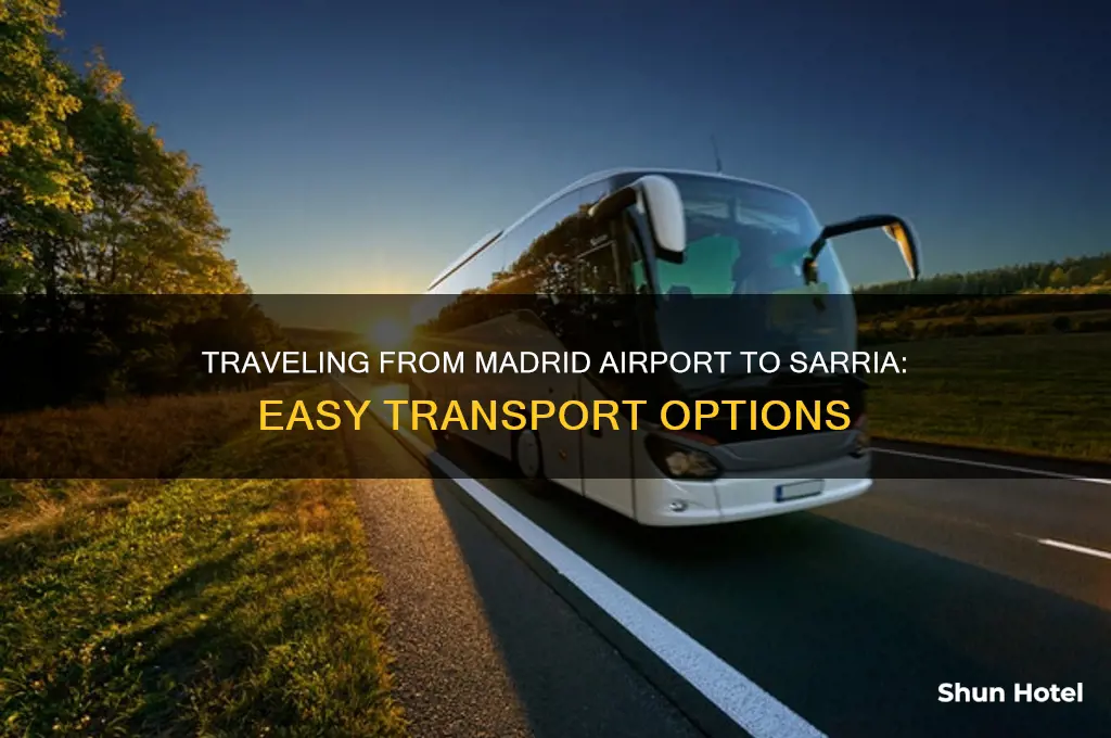 how to get from madrid airport to sarria