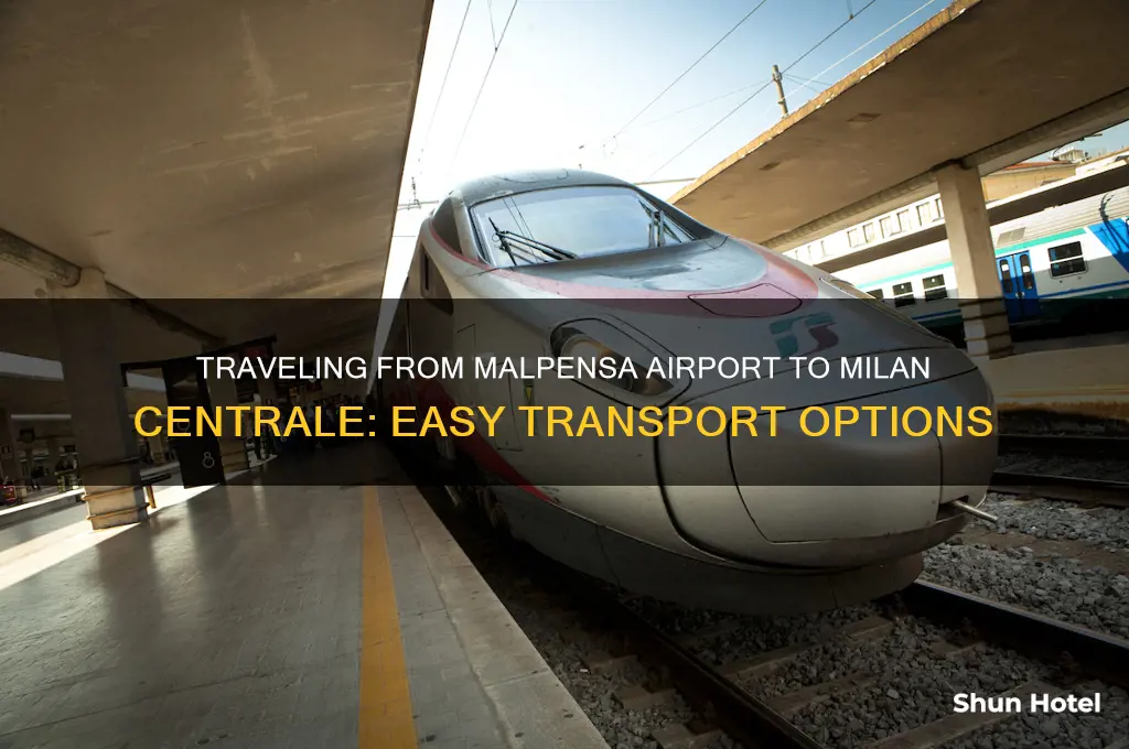 how to get from malpensa airport to milan centrale
