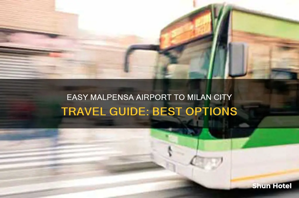 how to get from malpensa airport to milan city