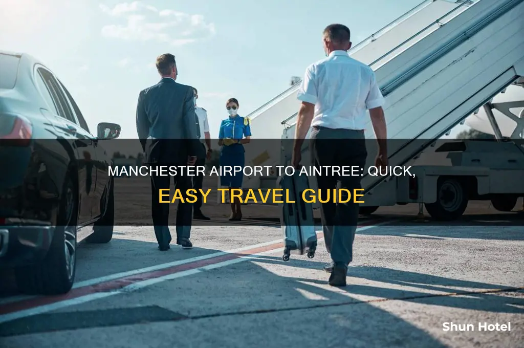 how to get from manchester airport to aintree