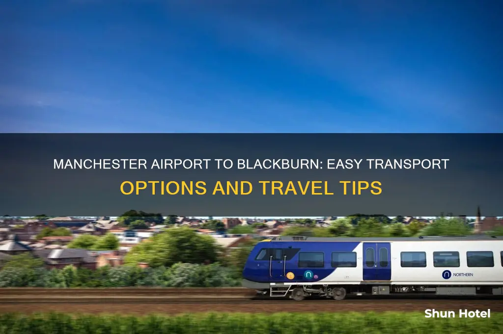 how to get from manchester airport to blackburn