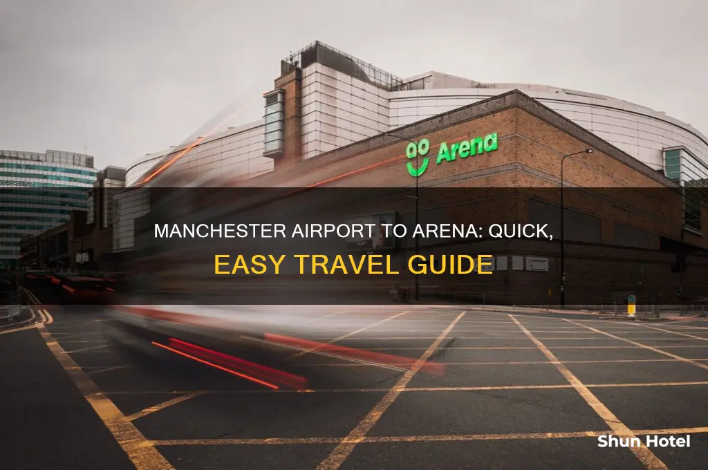 how to get from manchester airport to manchester arena