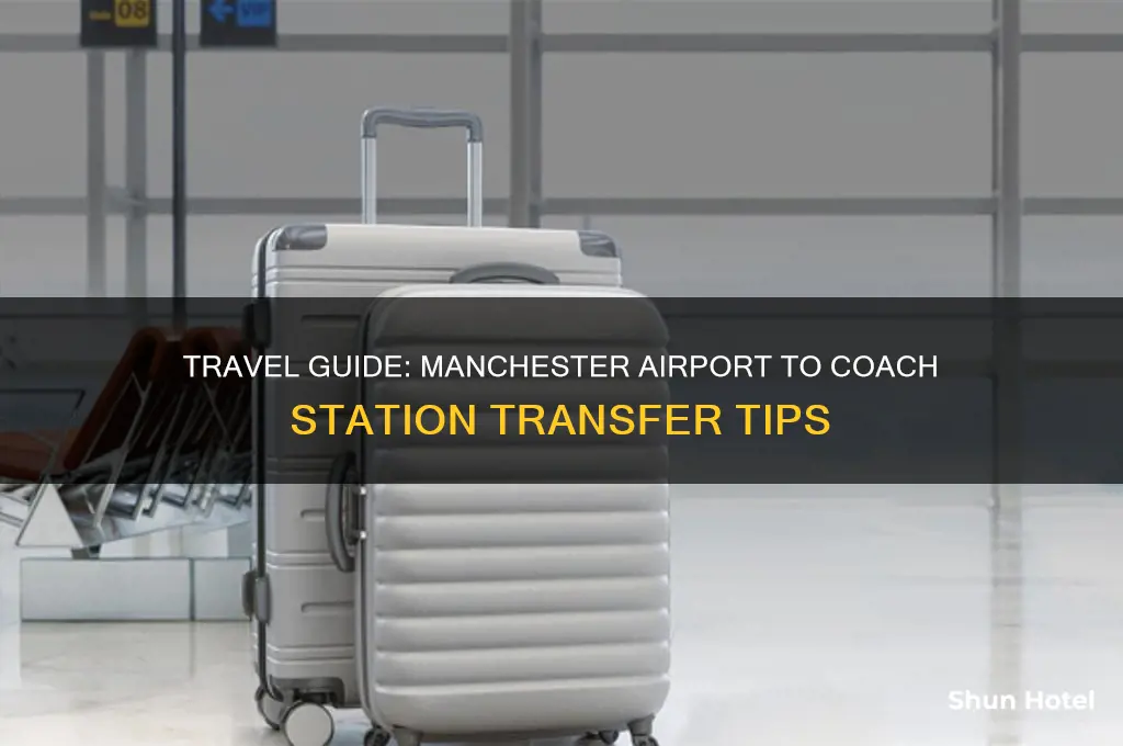 how to get from manchester airport to manchester coach station