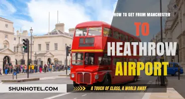 Manchester to Heathrow: Quickest Travel Options and Tips