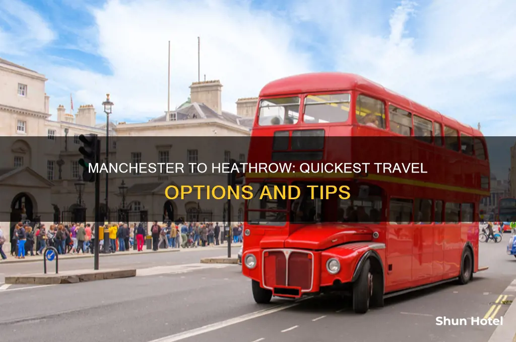 how to get from manchester to heathrow airport