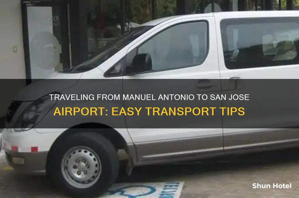 how to get from manuel antonio to san jose airport