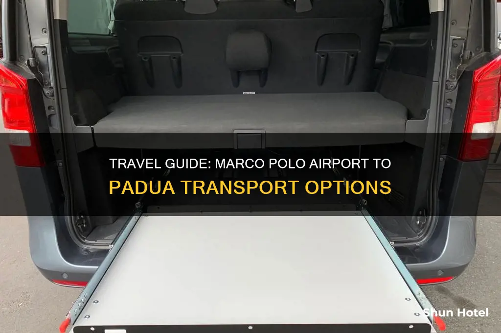 how to get from marco polo airport to padua