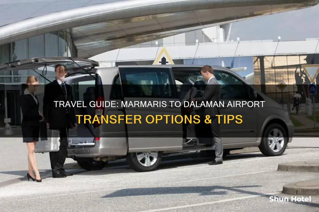 how to get from marmaris to dalaman airport