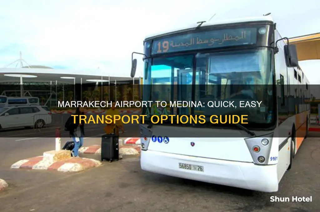 how to get from marrakech airport to medina