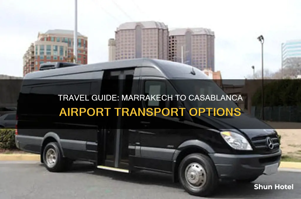 how to get from marrakech to casablanca airport