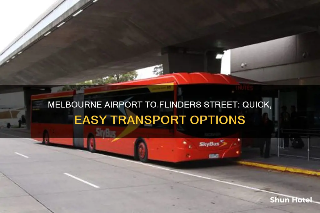 how to get from melbourne airport to flinders street station