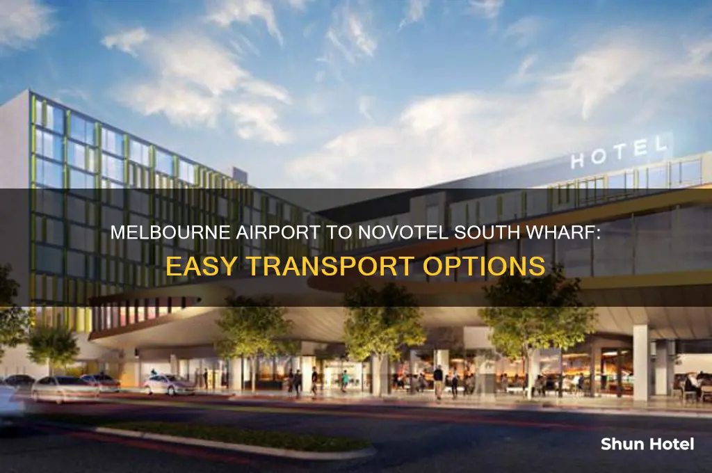 how to get from melbourne airport to novotel south wharf