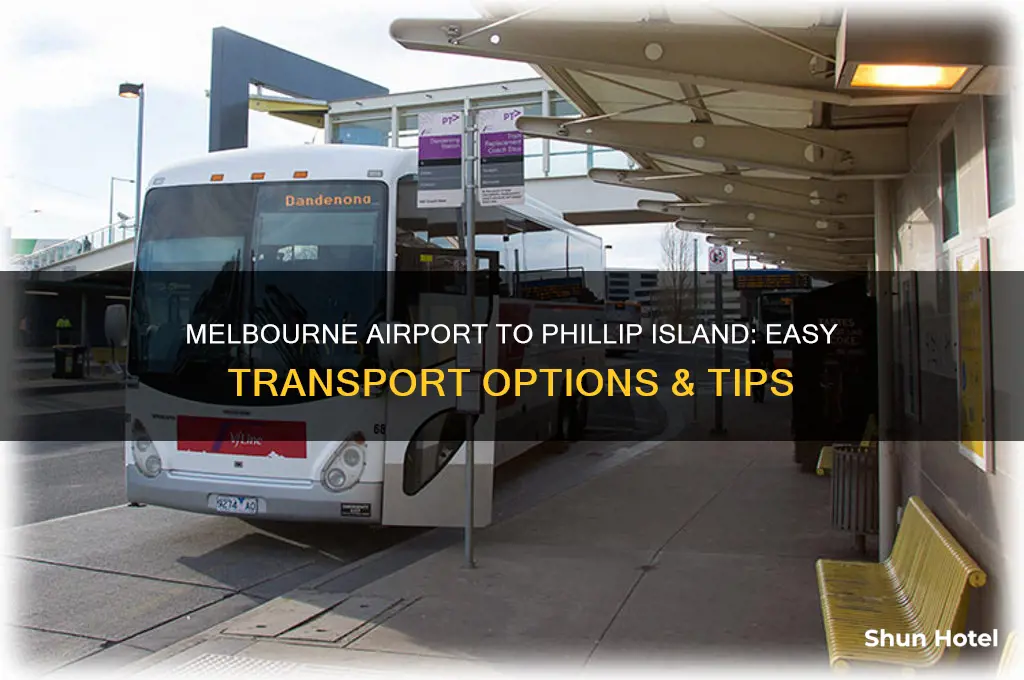 how to get from melbourne airport to phillip island